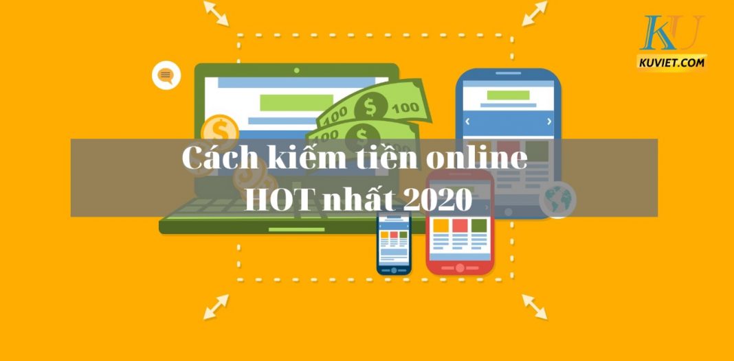 kiem tien online hot 2020